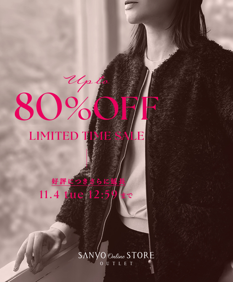 LIMITED TIME SALE 好評につきさらに延長 -11.4 tue 12:59まで