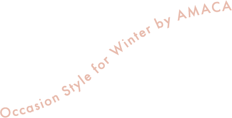 Occasion Style for Winter by AMACA