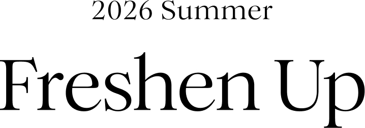 2026 Summer Freshen Up