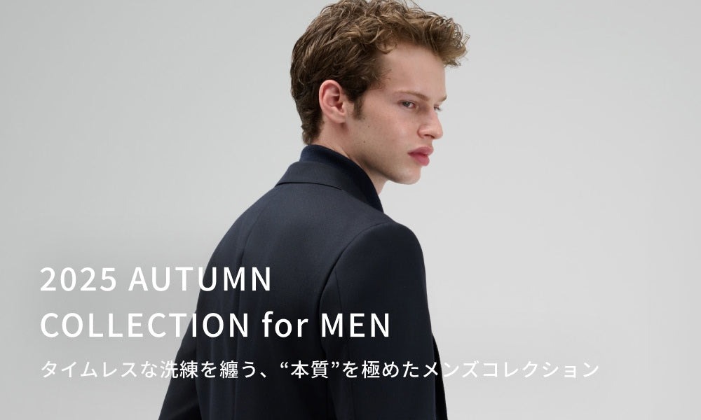 2025 AUTUMN COLLECTION for MEN