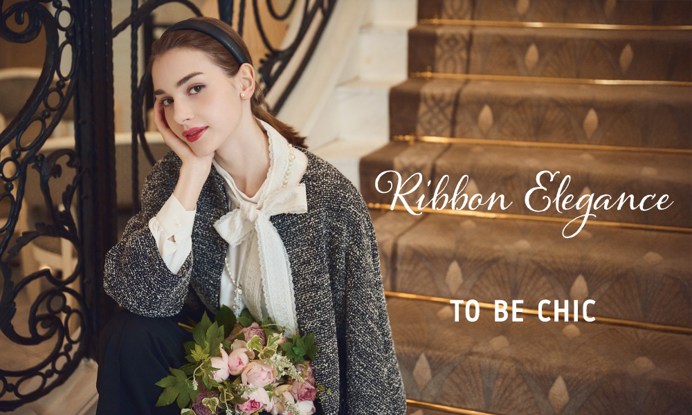 Ribbon Elegance TO BE CHIC